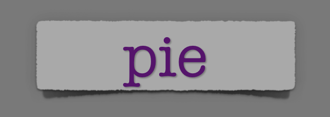 lenten journal: pie