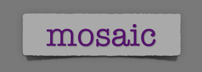 lenten journal: mosaic