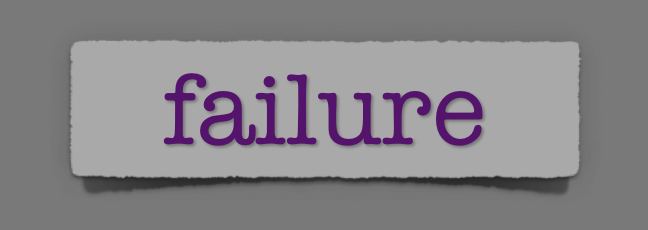 lenten journal: failure