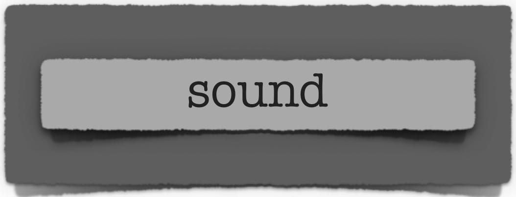 lenten journal: sound