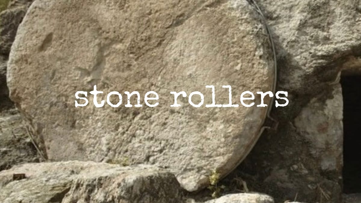 stone rollers