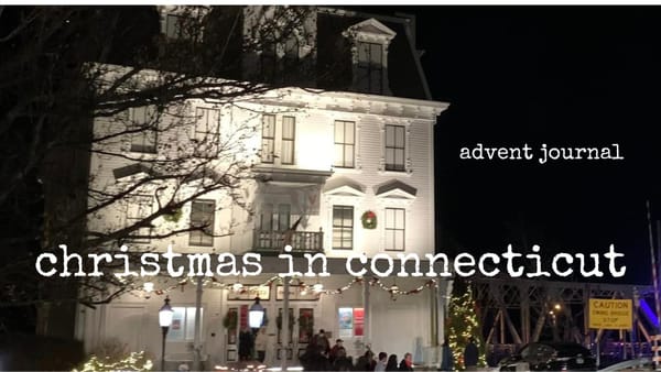 advent journal: christmas in connecticut