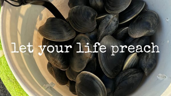 let your life preach