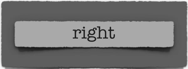 lenten journal: right