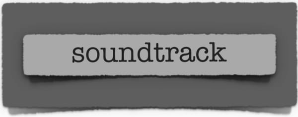 lenten journal: soundtrack