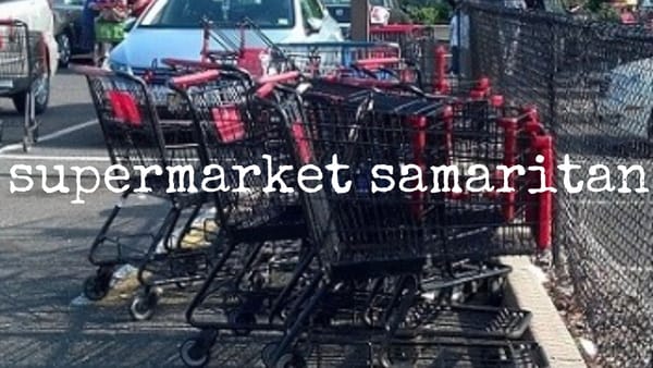 supermarket samaritan