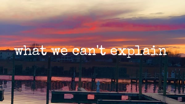 what we can't explain